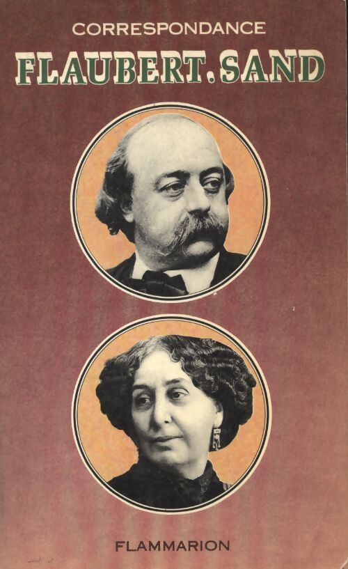 Correspondance - George Sand, Gustave Flaubert - Livre