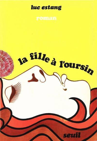 La fille à l'oursin - Luc Estang - Livre