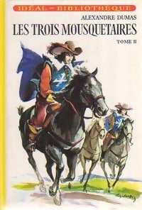 Les trois mousquetaires Tome II - Alexandre Dumas - Livre