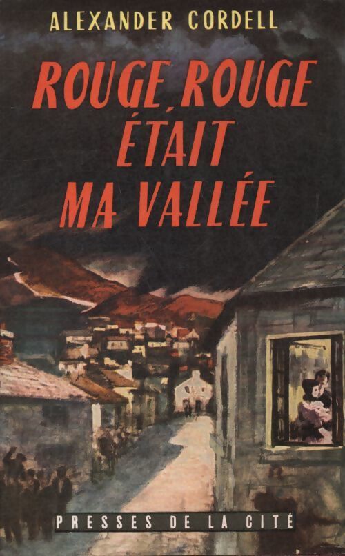 Rouge, rouge était ma vallée - Alexander Cordell - Livre