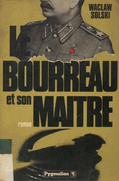 Le bourreau et son maître - Waclaw Solski - Livre