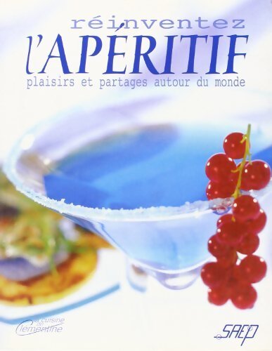 Réinventez l'apéritif - Isabelle Côte - Livre