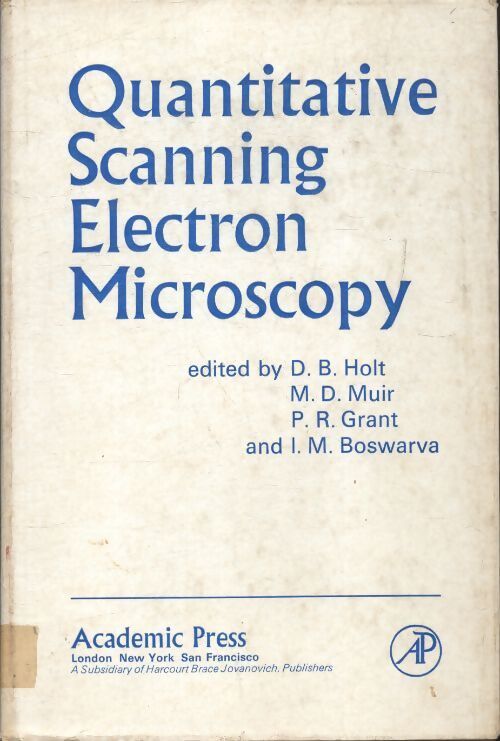 Quantitative scanning electron microscopy - Collectif - Livre