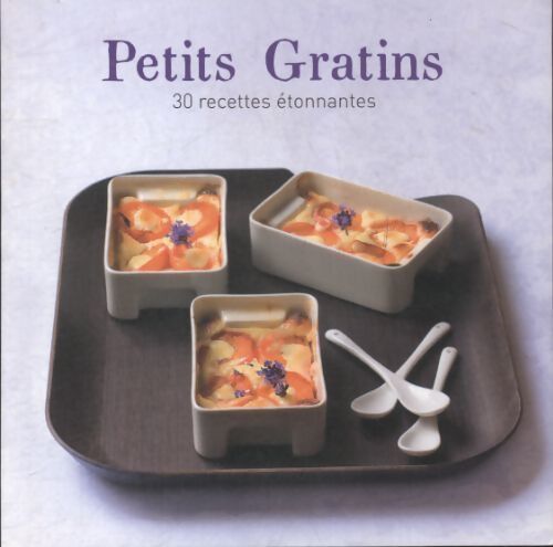 Petits gratins - Collectif - Livre
