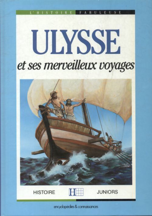 Ulysse et ses merveilleux voyages - Laurent Ikor - Livre