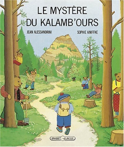 Le mystère du kalamb'ours - Sophie Kniffke - Livre