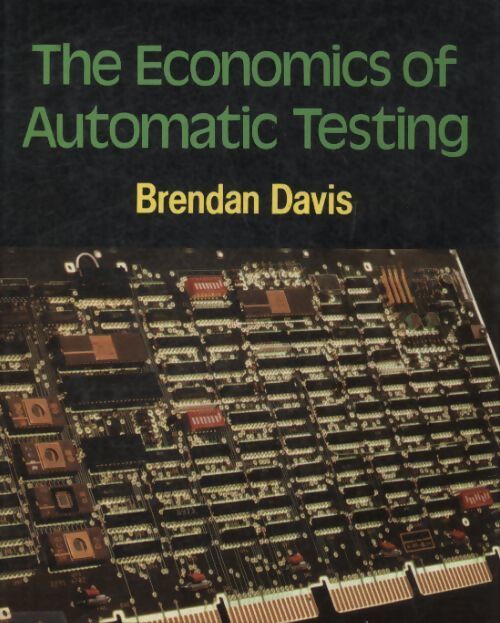 Economics of automatic testing - Brendan Davis - Livre