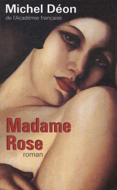 Madame Rose - Michel Déon - Livre