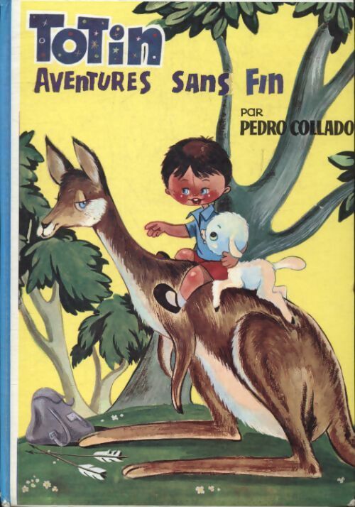 Totin aventures sans fin - Pedro Collado - Livre