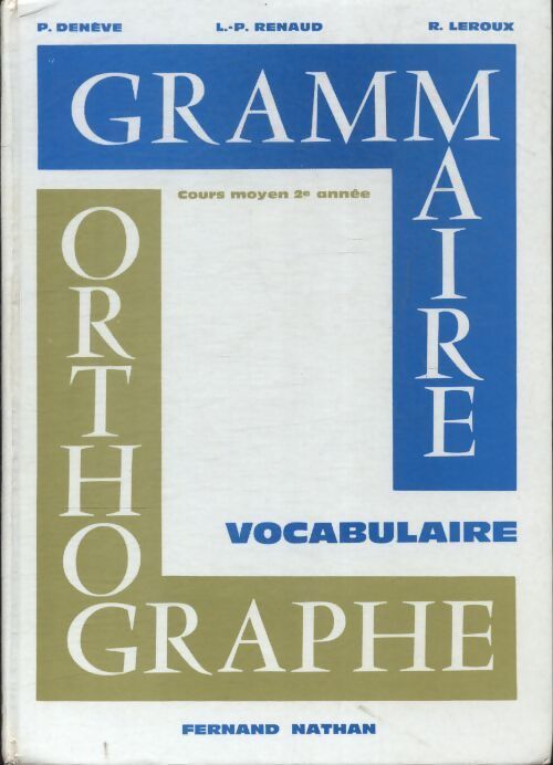 Grammaire, orthographe, vocabulaire CM2 - Collectif - Livre