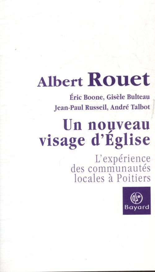 Un nouveau visage d?église - Albert Rouet - Livre