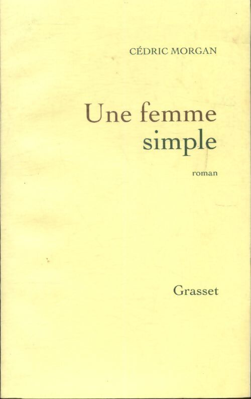 Une femme simple - Cédric Morgan - Livre