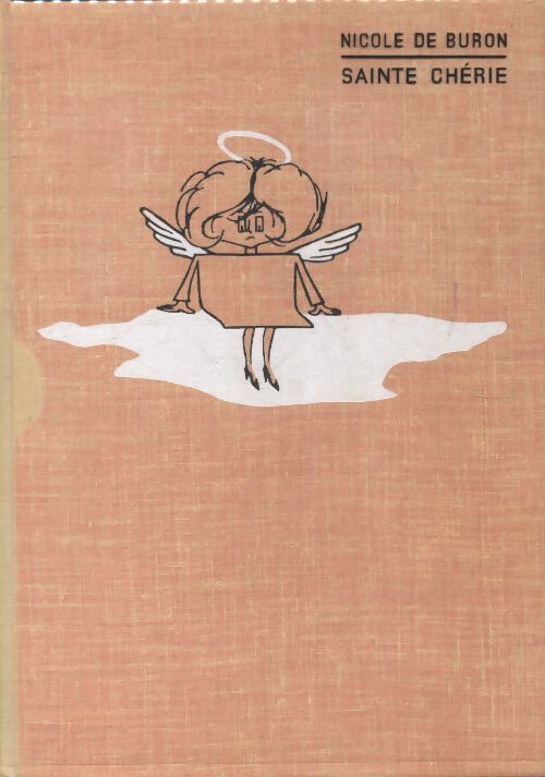 Sainte Chérie - Nicole De Buron - Livre