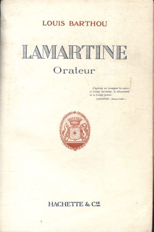 Lamartine orateur - Louis Barthou - Livre