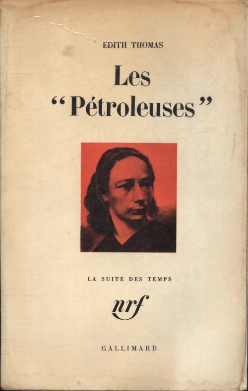 Les pétroleuses - Edith Thomas - Livre