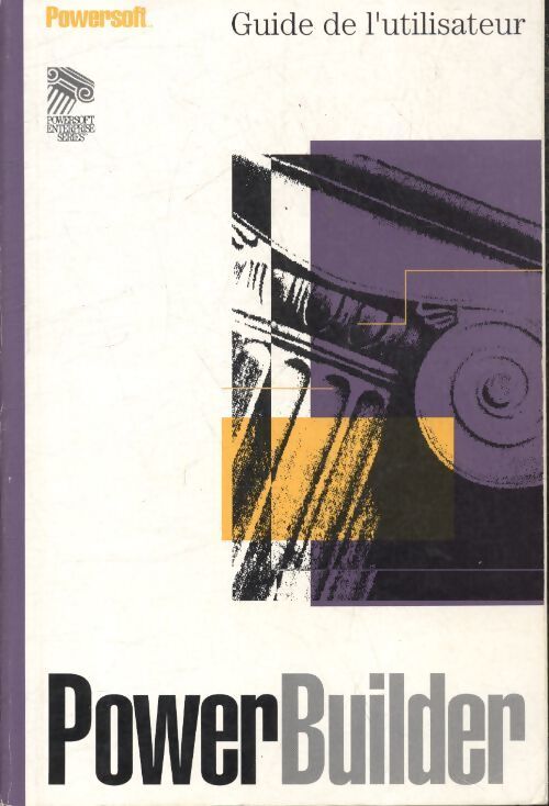 Power builder guide de l'utilisateur - Collectif - Livre