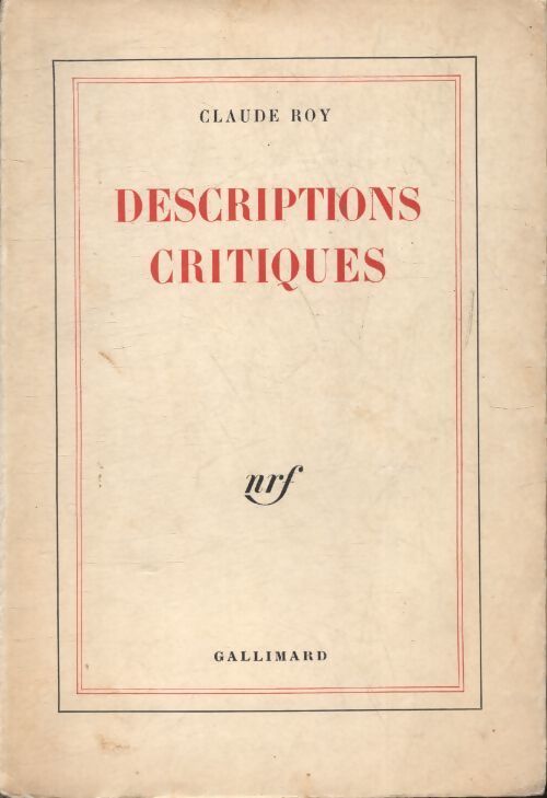 Descriptions critiques - Claude Roy - Livre