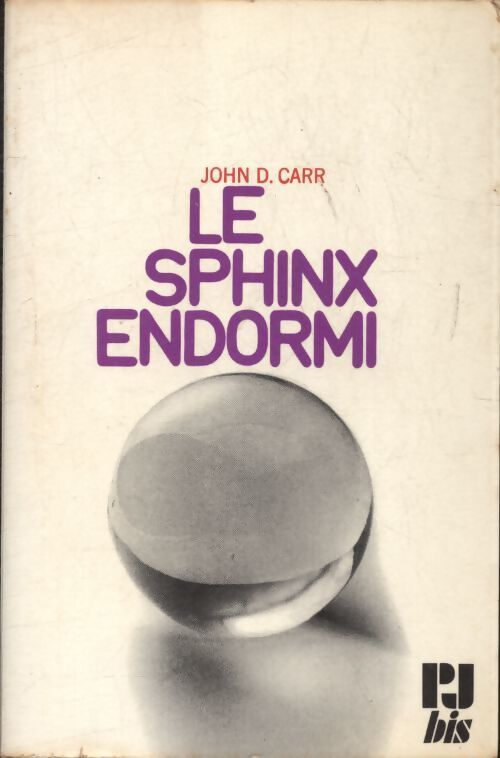 Le sphinx endormi - John Dickson Carr - Livre