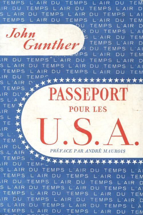 Passeport pour les USA - John Gunther - Livre