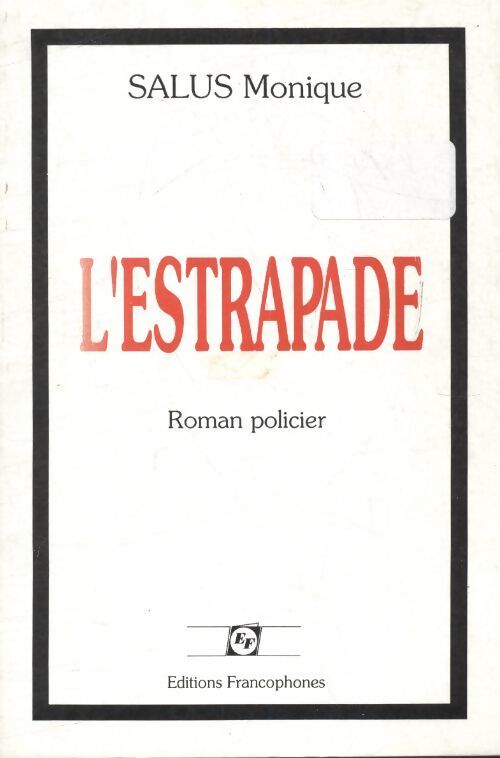 L'estrapade - Monique Salus - Livre