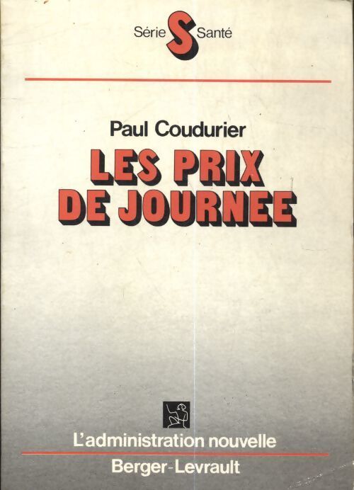 Les prix de journée - Paul Coudurier - Livre