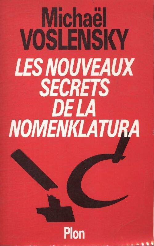 Les nouveaux secrets de la nomenklatura - Michaël Voslensky - Livre