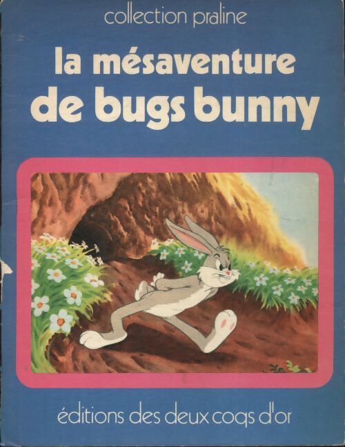 La mésaventure de Bugs Bunny - Collectif - Livre
