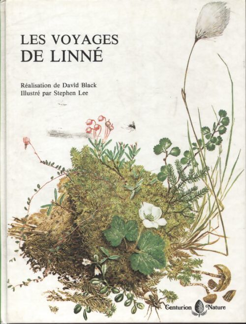 Les voyages de Linné - David Black - Livre
