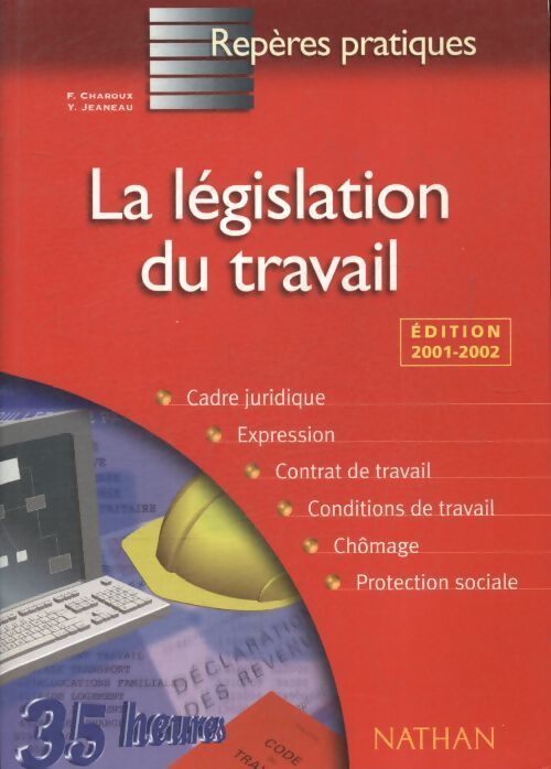 La législation du travail - Y. Jeaneau - Livre