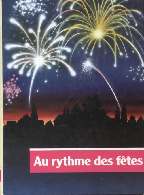 Au rythme des fêtes - Collectif - Livre