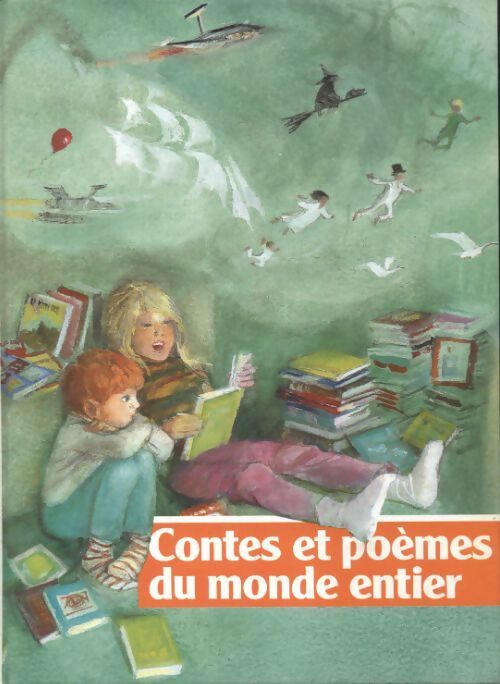 Contes et poèmes du monde entier - Collectif - Livre