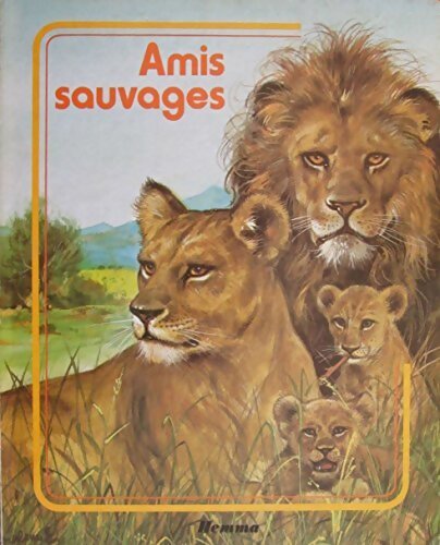 Amis sauvages - Christine Dauvister - Livre