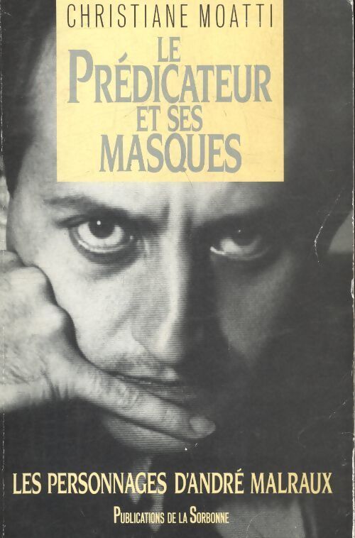 Le prédicateur et ses masques - Christiane Moatti - Livre