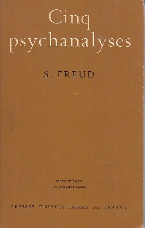 Cinq psychanalyses - Sigmund Freud - Livre
