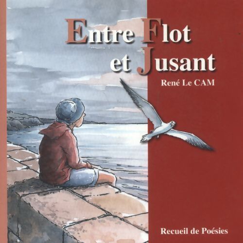 Entre flot et jusant - René Le Cam - Livre