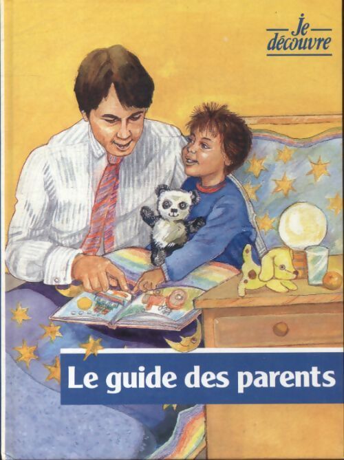 Le guide des parents - Collectif - Livre