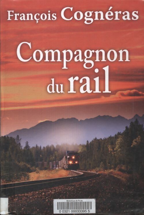 Compagnons du rail - François Cognéras - Livre