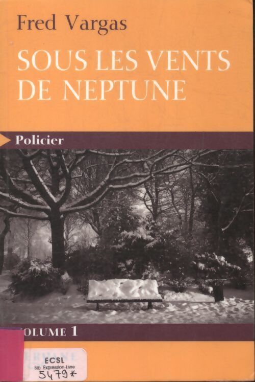 Sous les vents de Neptune Tome I - Fred Vargas - Livre