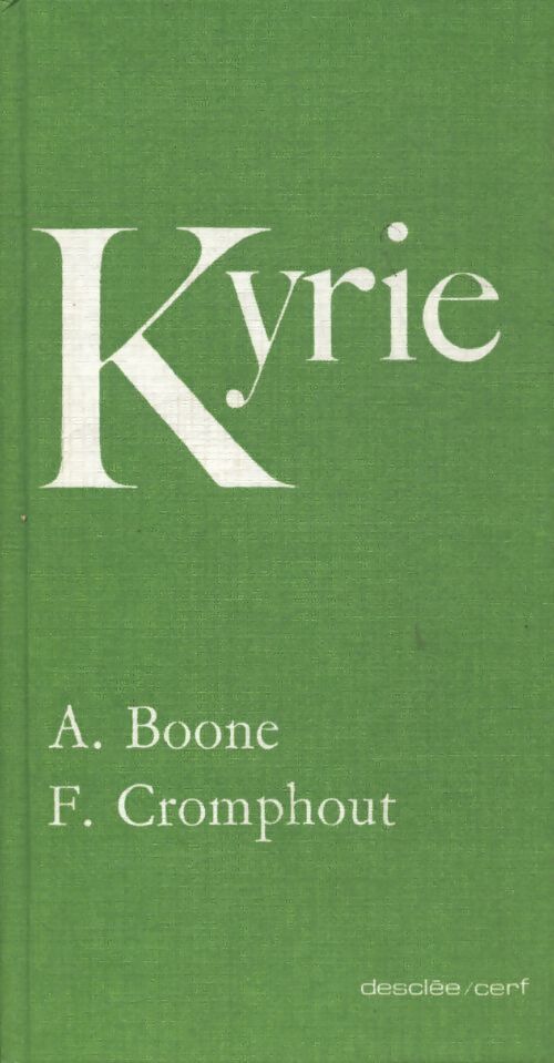 Kyrie - A Boone - Livre
