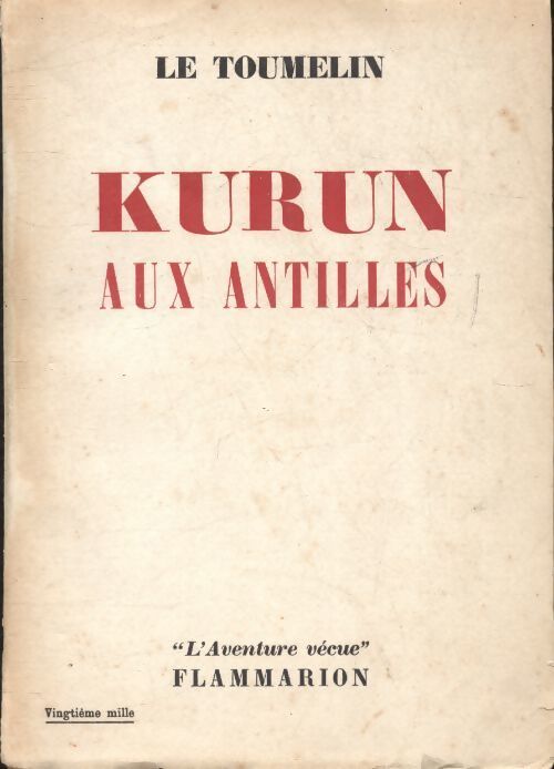 Kurun aux Antilles - Jean-Yves Le Toumelin - Livre