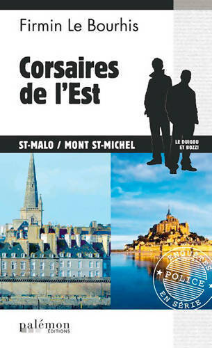 Corsaires de l'est - Firmin Le Bourhis - Livre