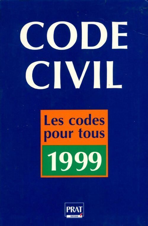 Code civil 1999 - Collectif - Livre