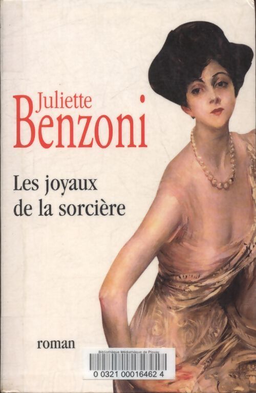 Les joyaux de la sorcière - Juliette Benzoni - Livre