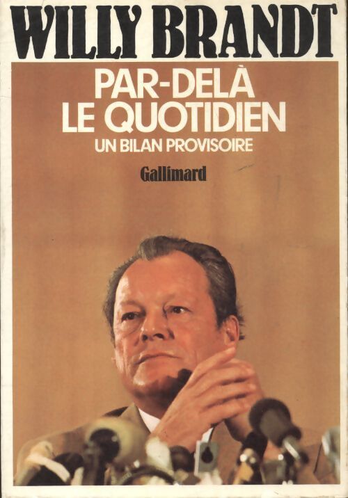 Par-delà le quotidien - Willy Brandt - Livre