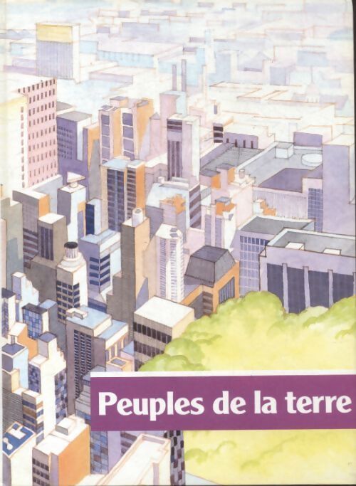 Peuples de la terre - Collectif - Livre