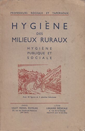 Hygiène des milieux ruraux - A Rochaix - Livre