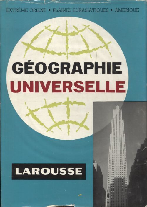 Géographie universelle Tome III - P. Deffontaines - Livre