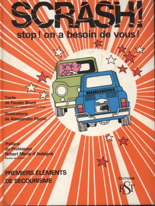 Scrash ! stop ! on a besoin de vous ! - Fausto Bruni - Livre