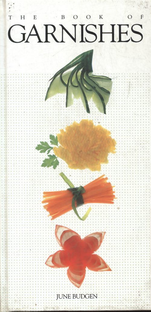 Book of garnishes - June Budgen - Livre