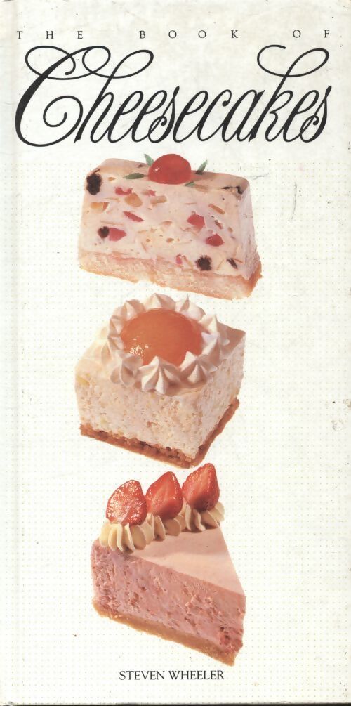 Book of cheesecakes - Steven Wheeler - Livre